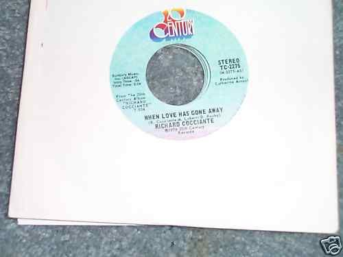 Richard Cocciante 45 When Love Has Gone Away/If I Were  