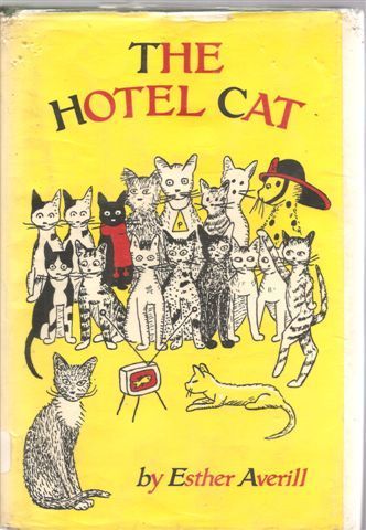 THE HOTEL CAT Esther Averill 1960 HC/DJ  