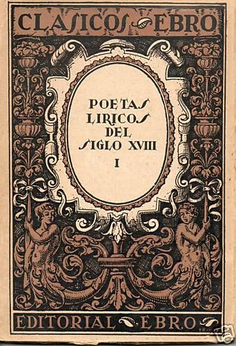 Poetas Liricos Del Siglo XVIII    Espana  