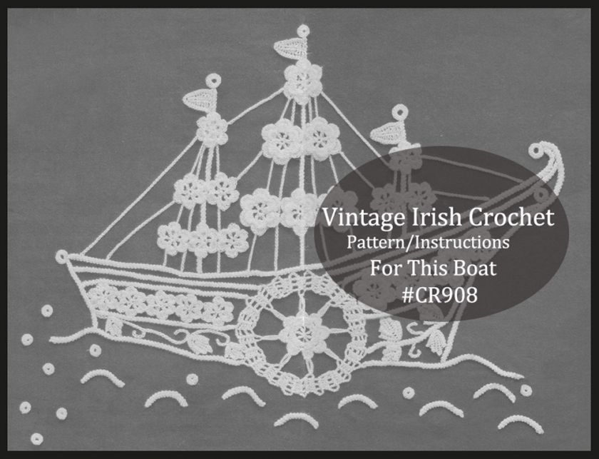 VTG Irish Sail Boat Crochet Pattern♦Mothers Day♦#CR908  