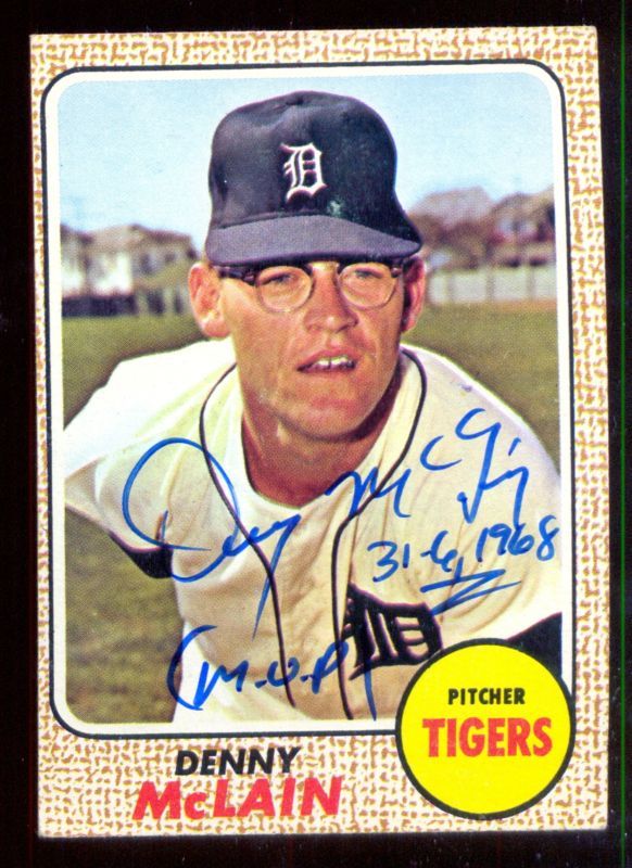 1968 Topps # 40 Denny McLain EX/MT AUTOGRAPHED w 2 INSC  