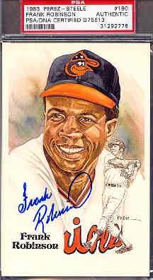 FRANK ROBINSON SIGNED PEREZ STEELE PC PSA/DNA AUTOGRAPH  